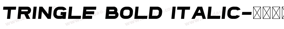 Tringle Bold Italic字体转换